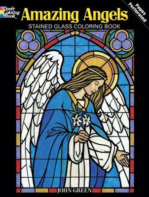 Amazing Angels Stained Glass Coloring Book  -     By: John Green
