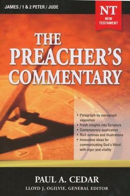 The Preacher's Commentary Vol 34: James/1,2 Peter/Jude    -     Edited By: Lloyd John Ogilvie
    By: Paul A. Cedar
