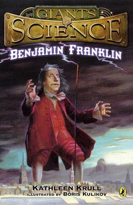 Benjamin Franklin - eBook  -     By: Kathleen Krull
    Illustrated By: Boris Kulikov
