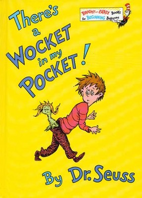 There's a Wocket in My Pocket: Dr. Seuss: 9780394829203 - Christianbook.com