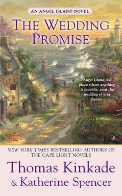 The Wedding Promise - eBook  -     By: Thomas Kinkade, Katherine Spencer
