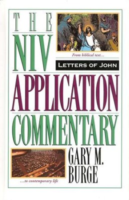 1, 2, & 3 John: NIV Application Commentary [NIVAC]   -     By: Gary M. Burge
