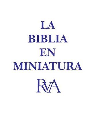 La Biblia en Miniatura RVA Azul (The Miniature Bible RVA Blue)   - 