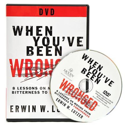 When You've Been Wronged DVD  -     By: Erwin Lutzer
