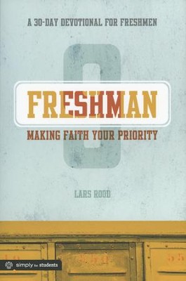 Making Faith Your Priority (Freshman)  -     By: Lars Rood
