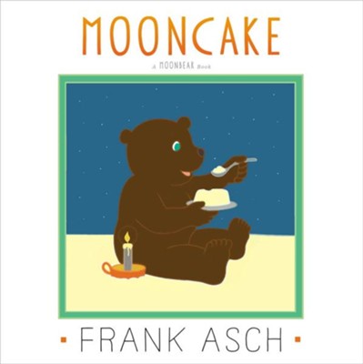 Mooncake  -     By: Frank Asch
