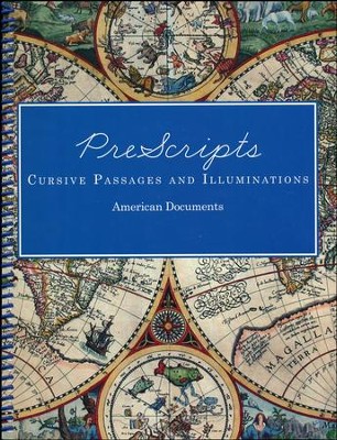 PreScripts Cursive Passages and Illuminations: American Documents  - 