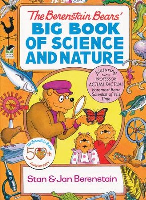 The Berenstain Bears' Big Book of Science and Nature  -     By: Stan Berenstain
