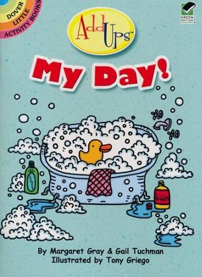 AddUps: My Day!  -     By: Gail Tuchman
