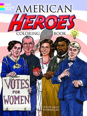American Heroes Coloring Book  -     By: Steven James Petruccio
