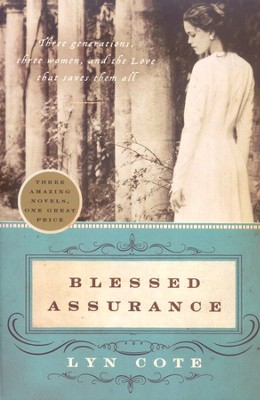 Blessed Assurance     -     By: Lyn Cote
