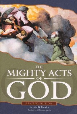 The Mighty Acts of God, revised edition: Arnold B. Rhodes, W. Eugene ...