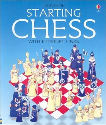 Starting Chess  -     By: Harriet Castor, Rebecca Treays, Norman Young
