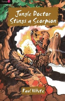 #11: Jungle Doctor Stings a Scorpion  -     By: Paul White
