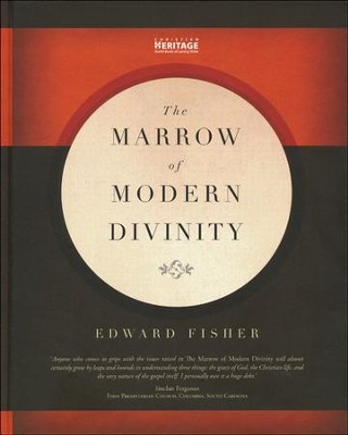 Marrow of Modern Divinity  -     By: Edward Fisher
