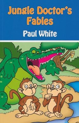 #1: Jungle Doctor's Fables  -     By: Paul White
