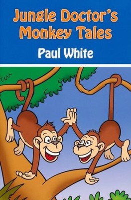 #2: Jungle Doctor's Monkey Tales  -     By: Paul White
