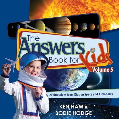 Answers Book for Kids Volume 5 - eBook  -     By: Ken Ham, Bodie Hodge
