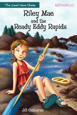 Riley Mae and the Ready Eddy Rapids - eBook  -     By: Jill Osborne
