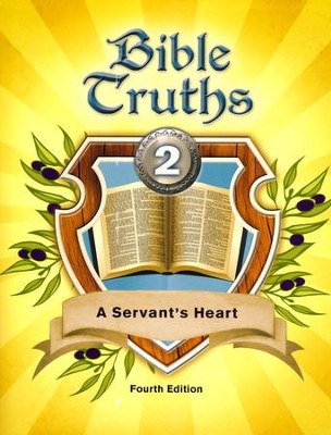 BJU Press Bible Truths Grade 2: A Servant's Heart Student Text Fourth Edition (2017 Updated Copyright)  - 
