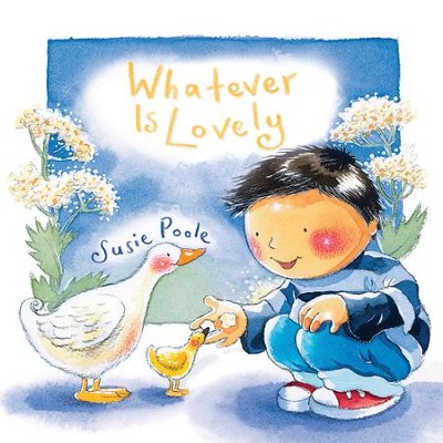 Whatever is Lovely - eBook  -     By: Susie Poole
