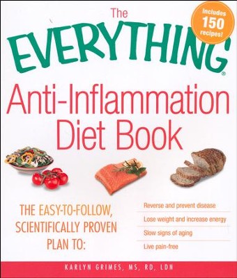 The Everything Anti-Inflammation Diet Book   -     By: Karlyn Grimes

