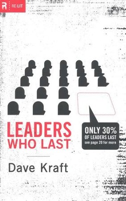 Leaders Who Last  -     By: Dave Kraft
