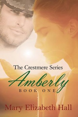 Amberly - eBook  -     By: Mary Elizabeth Hall
