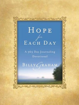 Hope For Each Day: Words of Wisdom and Faith - eBook  -     By: Billy Graham
