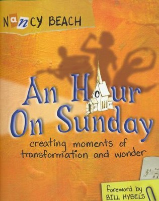 An Hour on Sunday  -     By: Nancy Beach

