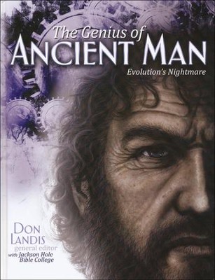 The Genius of Ancient Man  -     Edited By: Don Landis, Jackson Hole Bible College
    By: Edited by Don Landis
