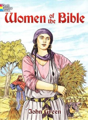 Women of the Bible Coloring Book  -     By: John Green
