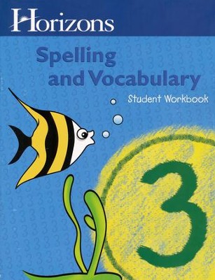 Horizons Spelling & Vocabulary Grade 3 Student Book  - 
