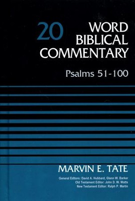 Psalms 51-100: Word Biblical Commentary, Volume 20 [WBC]   -     By: Marvin E. Tate
