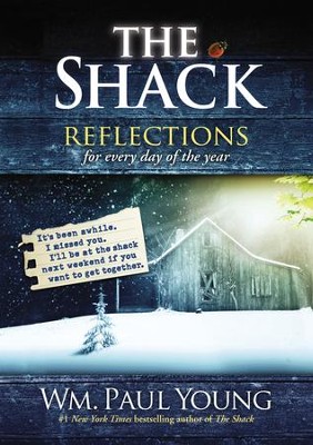 The Shack: Reflections for Every Day of the Year  -     By: Wm. Paul Young
