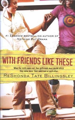 #3: With Friends Like These                        -     By: ReShonda Tate Billingsley
