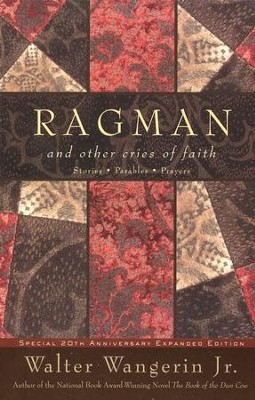 Ragman and Other Cries of Faith   -     By: Walter Wangerin Jr.
