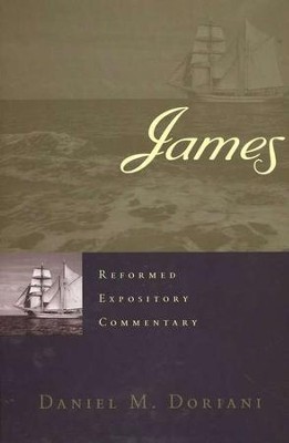 James: Reformed Expository Commentary [REC]   -     By: Daniel M. Doriani
