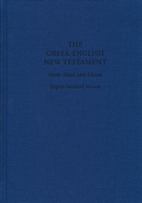The Greek-English New Testament, Nestle-Aland 28th Edition (NA28)/ESV  - 