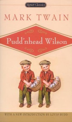 Puddnhead Wilson   -     By: Mark Twain
