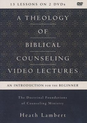 A Theology of Biblical Counseling DVD Lectures  -     By: Heath Lambert
