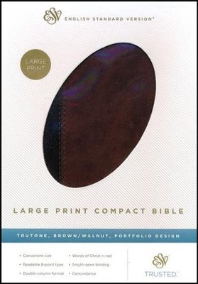 ESV Large Print Compact Bible (TruTone, Brown/Walnut, Portfolio Design), Leather, imitation  - 