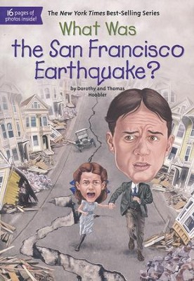 What Was the San Francisco Earthquake?  -     By: Dorothy Hobbler, Thomas Hobbler
    Illustrated By: Ted Hammond
