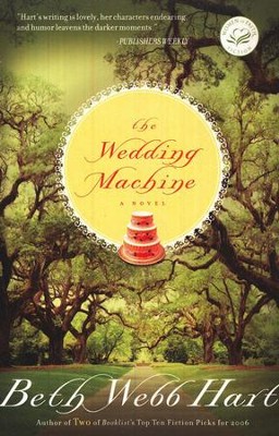 The Wedding Machine  -     By: Beth Webb Hart
