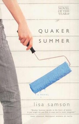 Quaker Summer, Women of Faith Series #16   -     By: Lisa Samson
