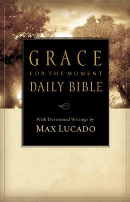 NCV Grace for the Moment Daily Bible   -     By: Max Lucado
