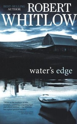Water's Edge  -     By: Robert Whitlow
