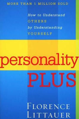 Personality Plus, Second Edition   -     By: Florence Littauer
