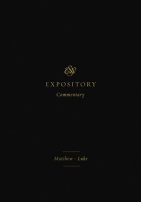 ESV Expository Commentary: Matthew-Luke  - Slightly Imperfect  -     By: Dan Doriani, Hans F. Bayer & Peter Geoffrey Bolt
