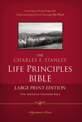 NASB Charles F. Stanley Life Principles Bible, Large Print Hardcover  -     By: Charles F. Stanley
